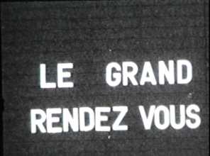 GRAND RENDEZ-VOUS (LE)